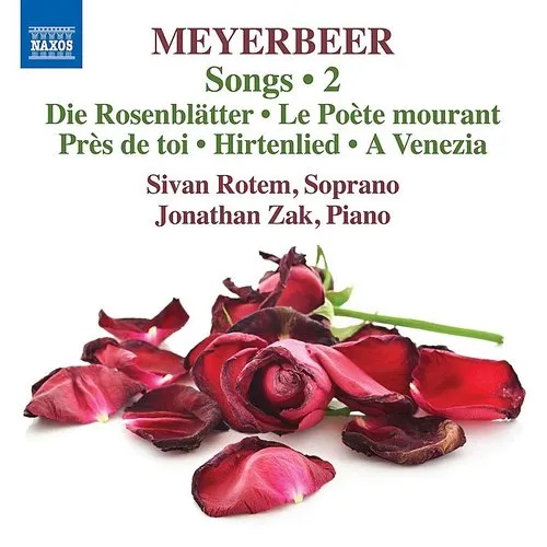 Giacomo Meyerbeer / Rotem / Zak / Erdmann - Giacomo Meyerbeer: Songs Vol 2 vinyl record cover