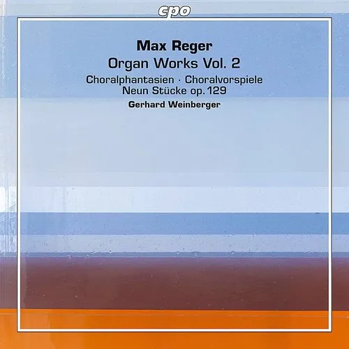 Reger / Gerhard Weinberger - Organ Works 2 vinyl record cover