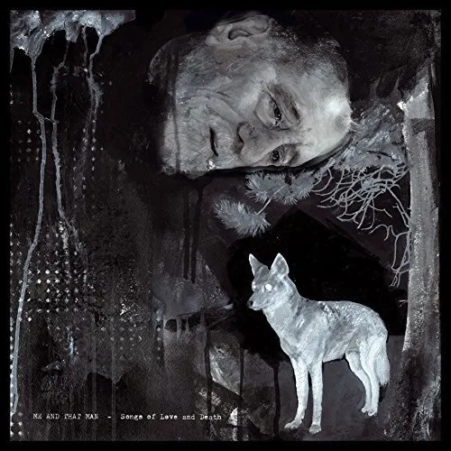 Me And That Man - Songs Of Love And Death vinyl record cover