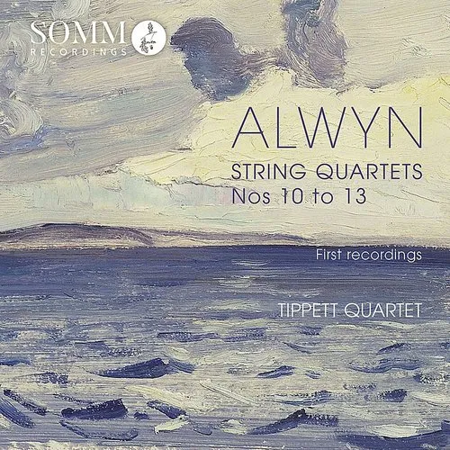 Alwyn / Tippett Quartet - William Alwyn: String Quartets Nos 10 - 13 vinyl record cover