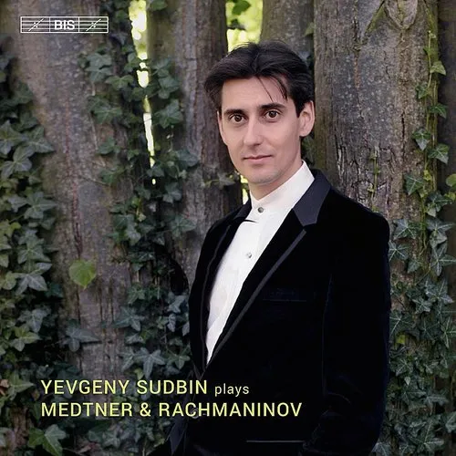 Medtner / Sudbin - Yevgeny Sudbin Plays Medtner & Rachmaninov vinyl record cover