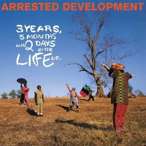 Arrested Development - 3 Years, 5 Months And 2 Days In The Life Of... vinyl record cover