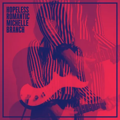 Michelle Branch - Hopeless Romantic vinyl record cover