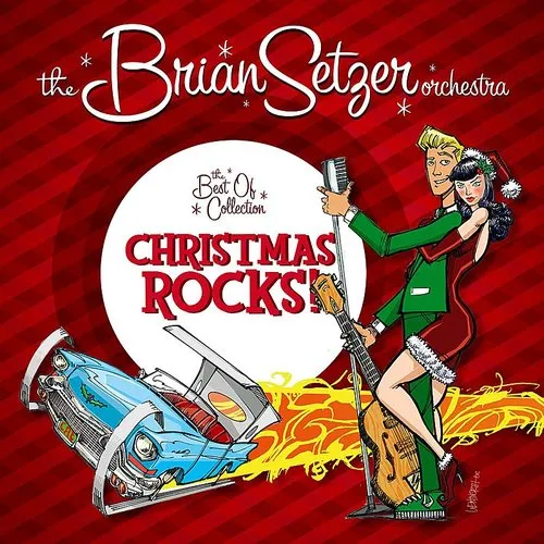 Brian Setzer - Christmas Rocks: The Best of Collection vinyl record cover