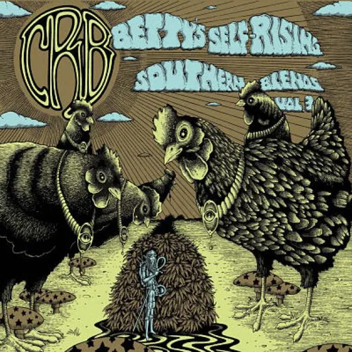 Chris Robinson Brotherhood - Betty's Self-Rising Southern Blends Vol. 3 vinyl record cover