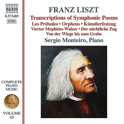 F Liszt / Monteiro,Sergio - Liszt: Transcriptions Of Symphonic Poems vinyl record cover