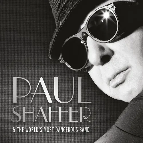 Paul Shaffer - Paul Shaffer & The World's Most Dangerous Band vinyl record cover
