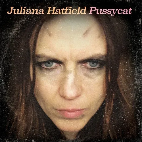 Juliana Hatfield - Pussycat vinyl record cover