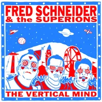 Fred Schneider & The Superions
