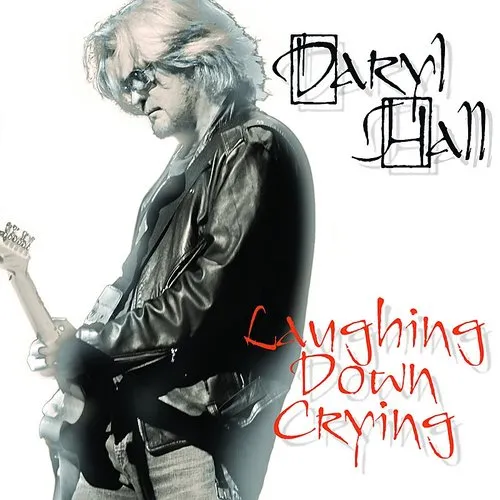 Daryl Hall - Laughing Down Crying vinyl record cover