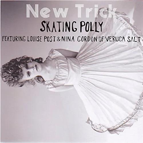 Skating Polly - New Trick EP (Feat. Louise Post & Nina Gordon) vinyl record cover