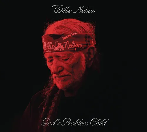 Willie Nelson - God's Problem Child vinyl record cover
