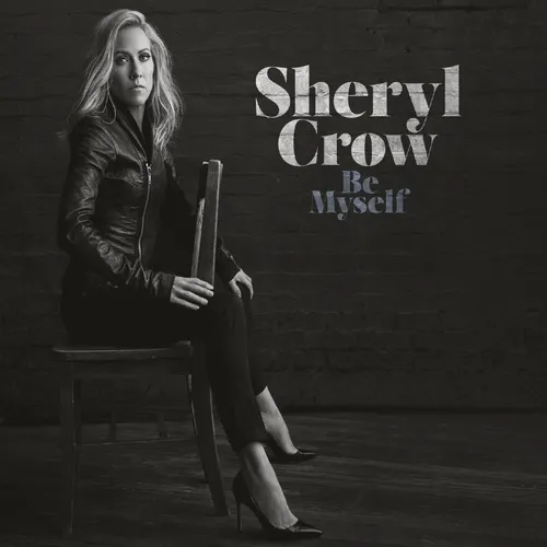 Sheryl Crow - Be Myself vinyl record cover