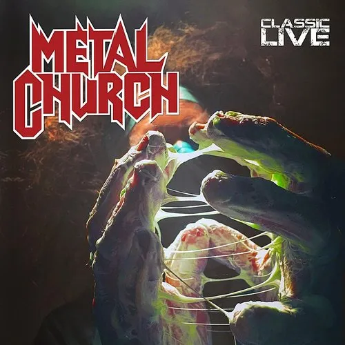 Metal Church - Classic Live vinyl record cover