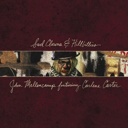 John Mellencamp - Sad Clowns & Hillbillies vinyl record cover