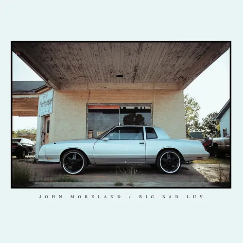 John Moreland - Big Bad Luv vinyl record cover