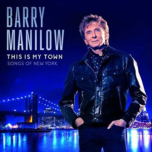 Barry Manilow - Barry Manilow: This Is My Town: Songs of New York vinyl record cover