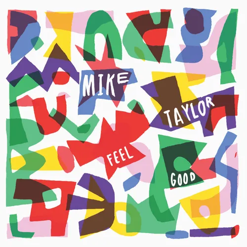 Mike Taylor - Feel Good vinyl record cover