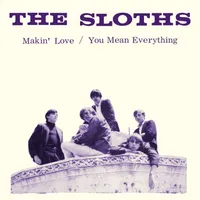 "Makin Love"/"You Mean Everything To Me"