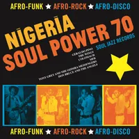 Soul Jazz Records presents Nigeria Soul Power