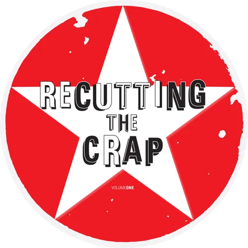 Various Artists - Recutting The Crap vinyl record cover