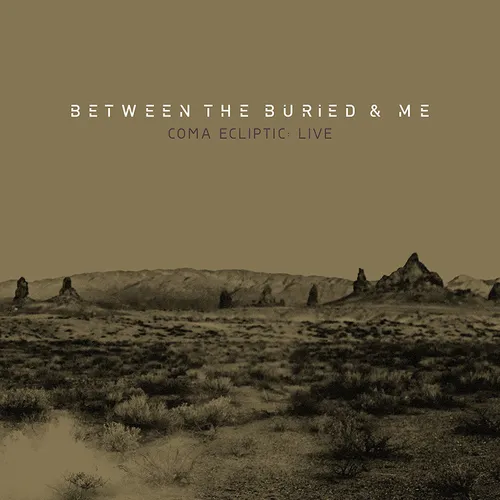 Between The Buried And Me - Coma Ecliptic: Live vinyl record cover