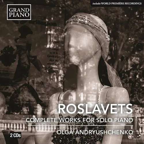 Roslavets / Andryushchenko - Nikolai Roslavets: Complete Piano Works vinyl record cover