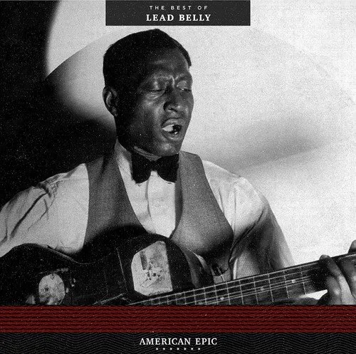 American Epic [Documentary Series] - American Epic: The Best of Lead Belly vinyl record cover