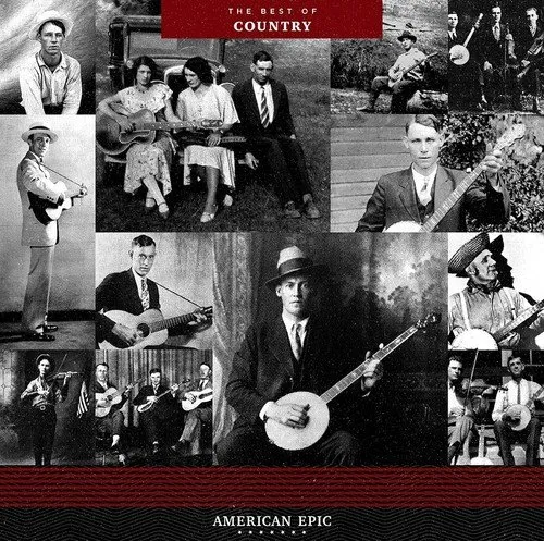 American Epic [Documentary Series] - American Epic: The Best Of Country vinyl record cover