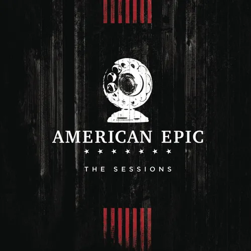 American Epic [Documentary Series] - American Epic: The Sessions vinyl record cover