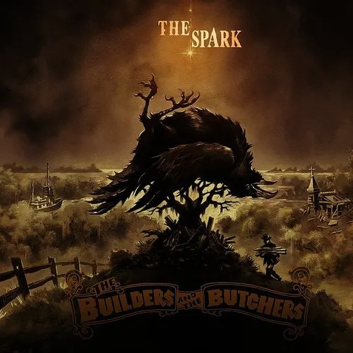 The Builders And The Butchers - The Spark vinyl record cover