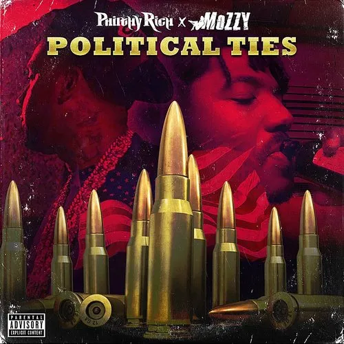 Philthy Rich / Mozzy - Political Ties vinyl record cover