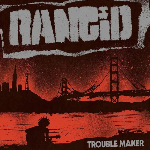 Rancid - Trouble Maker (Metallic Silver) vinyl record cover