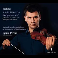 Brahms: Violin Concerto & Symphony No. 3