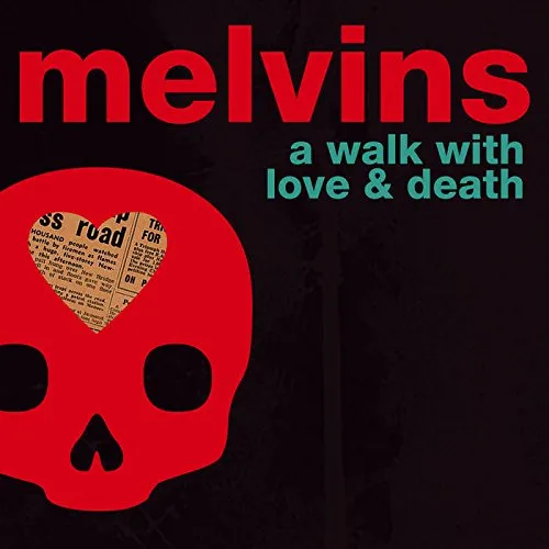 Melvins - A Walk With Love And Death vinyl record cover