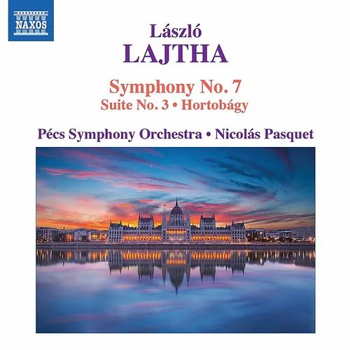 Lajtha / Pecs Symphony Orchestra / Pasquet - Laszlo Lajtha: Symphony 7, Suite 3, Hortobagy vinyl record cover