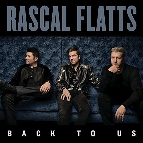 Rascal Flatts - Back To Us vinyl record cover