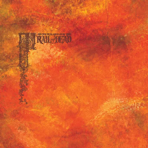 ...And You Will Know Us By The Trail Of Dead - Source Tags & Codes: Expanded 15th Anniversary Edition vinyl record cover