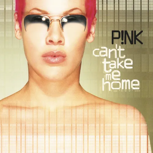 P!NK - Can't Take Me Home vinyl record cover