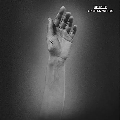 The Afghan Whigs - Up in It vinyl record cover