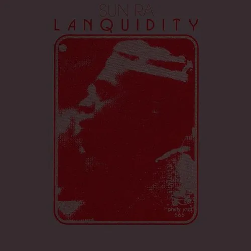 Sun Ra & His Arkestra - Lanquidity vinyl record cover