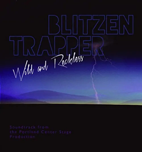 Blitzen Trapper - Wild And Reckless: Theatrical Soundtrack vinyl record cover