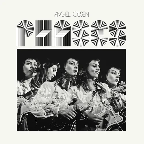 Angel Olsen - Phases vinyl record cover