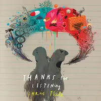 Thanks For Listening