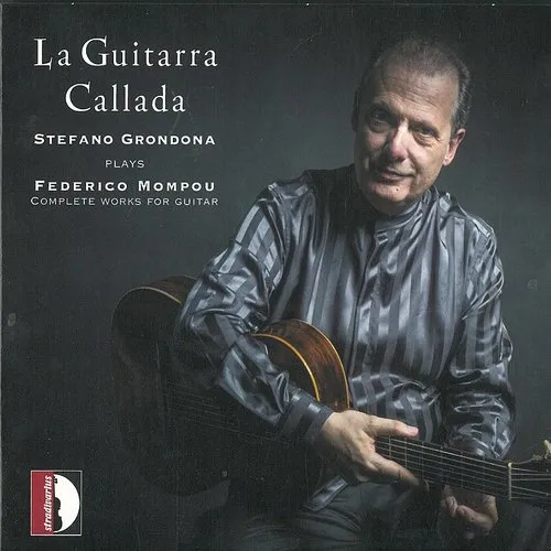 Stefano Grondona - Guitarra Callada / Complete Works for Guitar vinyl record cover