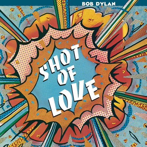 Bob Dylan - Shot Of Love vinyl record cover