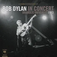 Bob Dylan in Concert: Brandeis University 1963
