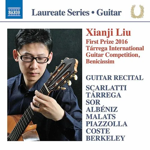 Scarlatti / Liu - Xianji Liu Guitar Recital vinyl record cover