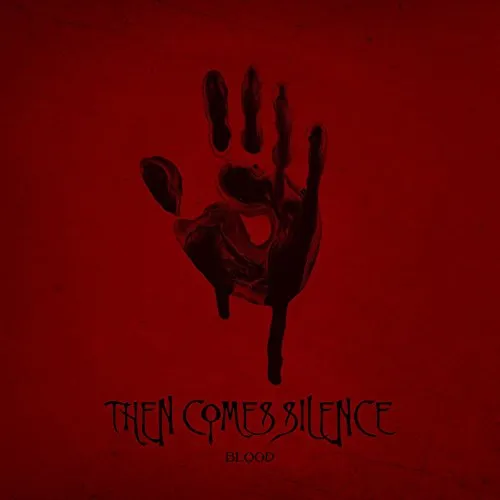 Then Comes Silence - Blood vinyl record cover