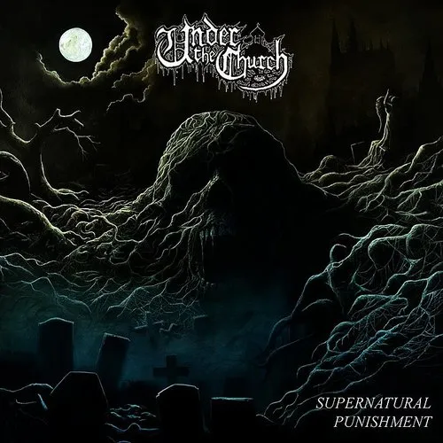 Under The Church - Supernatural Punishment vinyl record cover